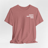 Nick Birthday Surprise Tee