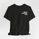 Nick Birthday Surprise Tee
