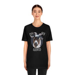 OH MY GORD Jersey Short Sleeve Tee