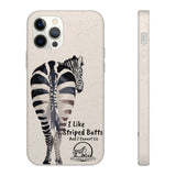 I like Striped Butts Biodegradable Case