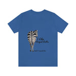 I like Striped Butts Unisex Jersey Short Sleeve Tee