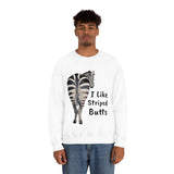 I like Striped Butts Unisex Heavy Blend™ Crewneck Sweatshirt